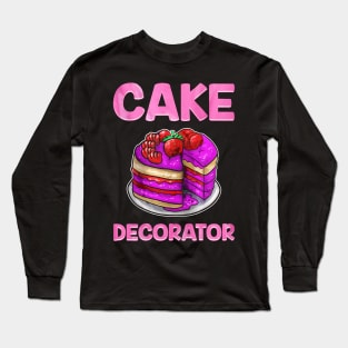 Cake Decorator Long Sleeve T-Shirt